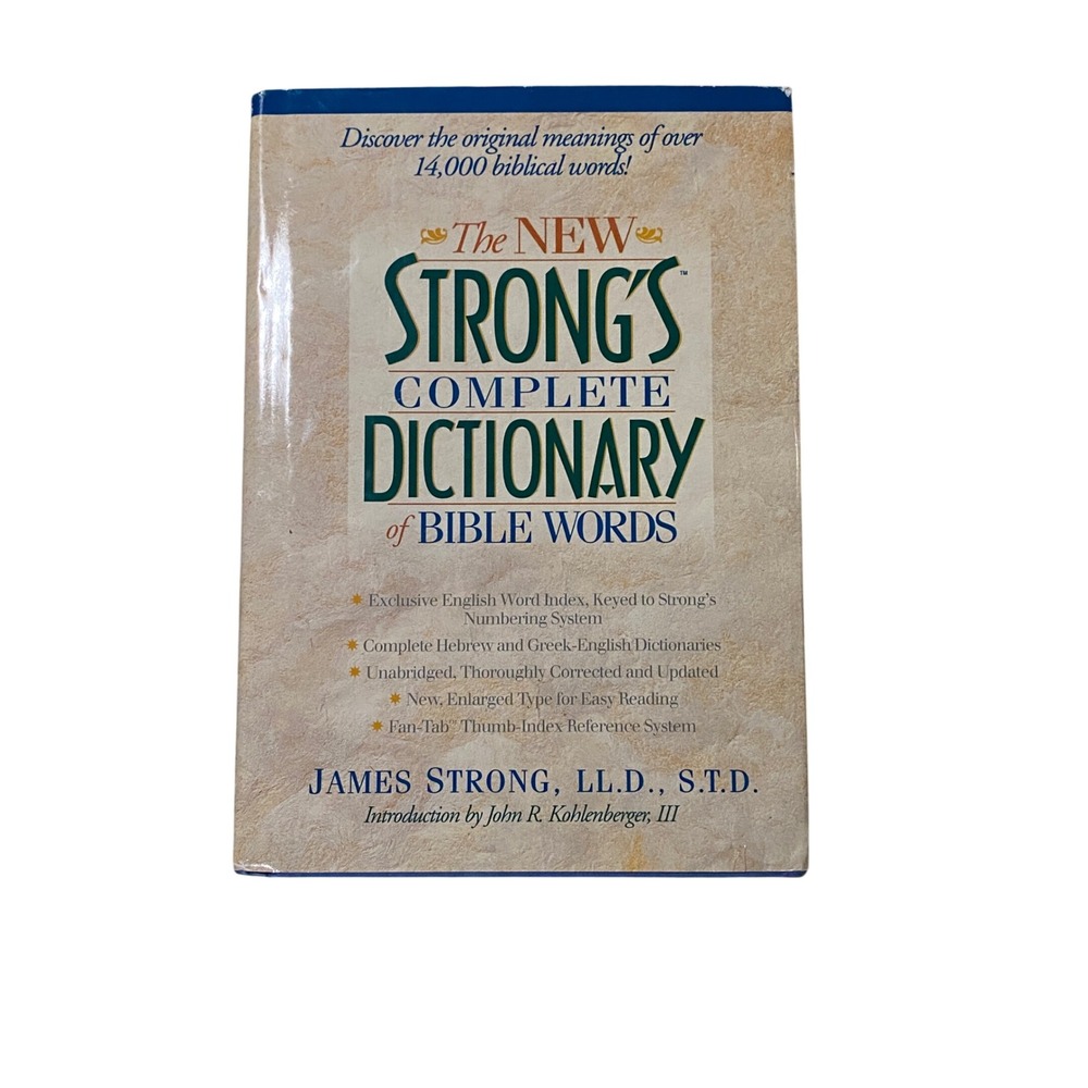 The New Strong's Complete Dictionary of‎ Bible Words James Strong Hardcover